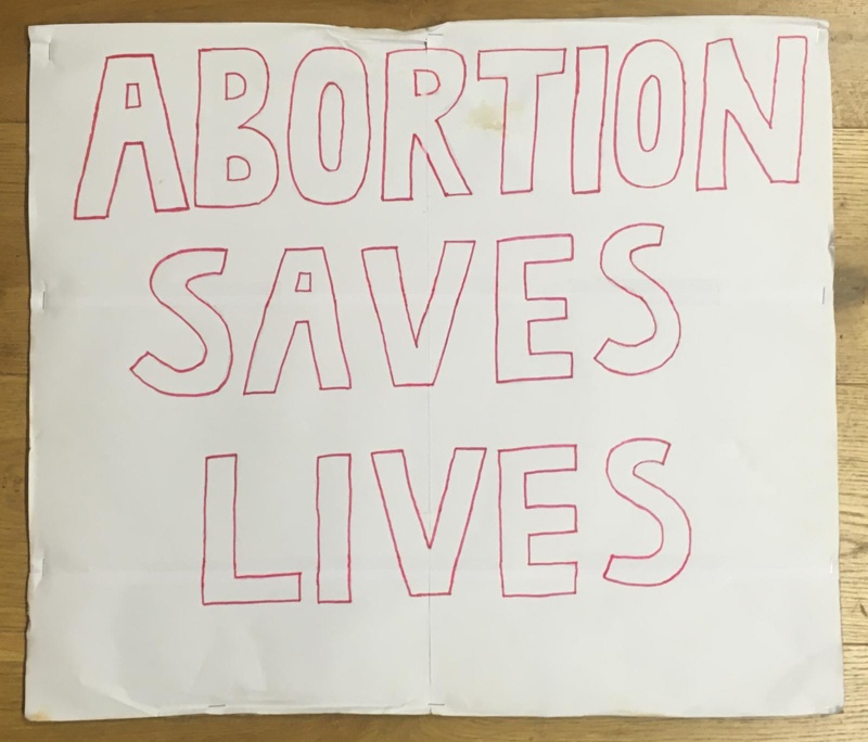 Placard: Abortion Saves Lives; Glasgow Students for Choice; 2023; GWL-2023-55-7