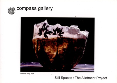 Catalogue cover: Still Spaces: The Allotment Project; Compass Gallery; 2013; GWL-2020-48-7