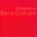 Catalogue cover: Wilhelmina Barns-Graham 1912 - 2004: A Tribute: Recent Paintings & New Prints; ART FIRST; 2004; GWL-2022-30-23