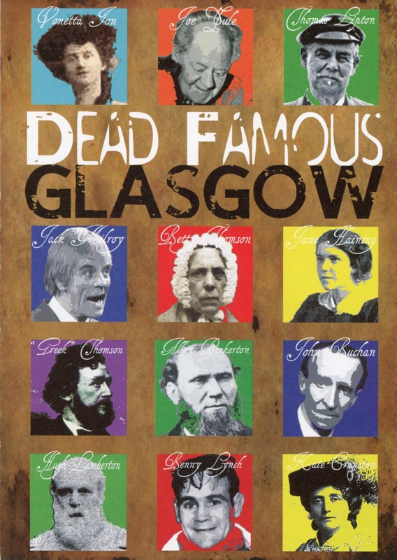 Pamphlet cover: Dead Famous Glasgow; South Glasgow Heritage & Environment Trust; c.2013; GWL-2015-39-7