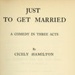 Preface: Just To Get Married; Hamilton, Cicely; 1914; GWL-2022-68-2