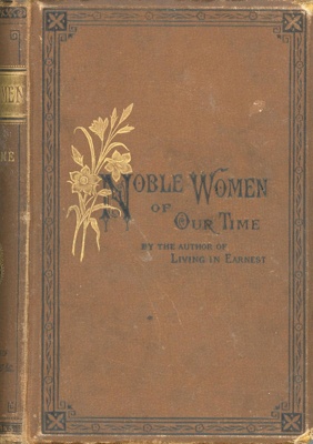 Front cover: Noble Women of Our Time; Johnson, Joseph; 1883; GWL-2025-82-4