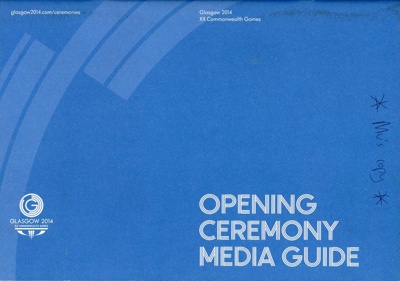 Opening Ceremony Media Guide; Glasgow 2014 Ceremonies; 2014; GWL-2016-141-3