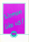 Front cover of 'Women like us!' by London Lesbian Line