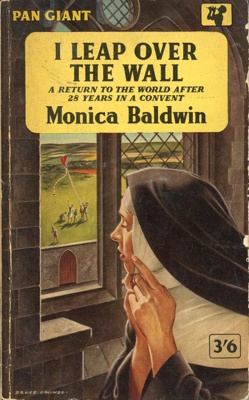 Front cover: I Leap Over the Wall; Baldwin, Monica; 1958; GWL-2025-83