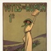 Replica print: Votes for Women... Wanted Everywhere; Dallas, Hilda; c.1907-12; GWL-2024-6-5