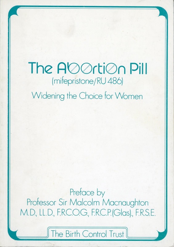 The Abortion Pill: Widening the Choice for Women; Williams, Cerys; 1990; 0 906233 09 7; GWL-2023-31-2