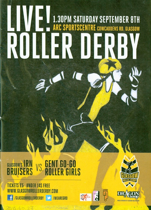 Programme: Irn Bruisers vs Gent Go-Go Roller Girls; Glasgow Roller Derby; 2012; GWL-2018-60-23