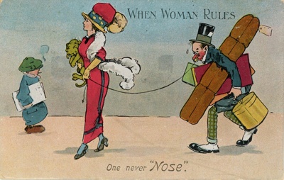 Postcard front: When Woman Rules ~ One Never "Nose"; Valentine and Son; c.1912; GWL-2024-78