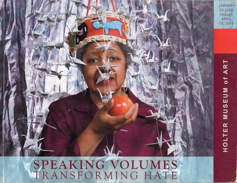 Catalogue cover: Speaking Volumes: Transforming Hate; Holter Museum of Art; 2008; 1-891695-11-8; GWL-2024-22-1