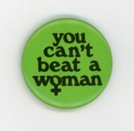 Badge: You Can't Beat A Woman; GWL-2015-111-42