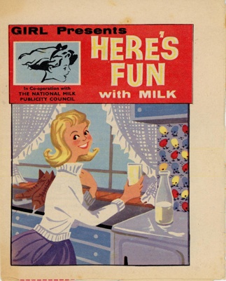 Booklet: Girl Presents: Here's Fun with Milk; c.1950s-60s; GWL-2023-17-6