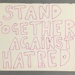 Placard: Stand Together Against Hatred; 2023; GWL-2023-88-5