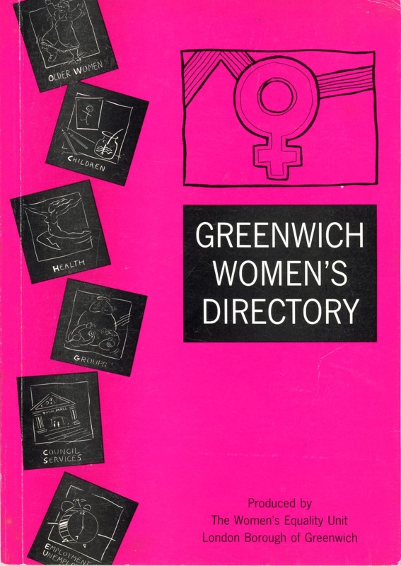 Front cover: Greenwich Women's Directory; Women's Equality Unit; 1989; GWL-2023-120-3