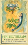 Front cover: Healing Threads; Beith, Mary; 1995; 0-7486-6199-9; GWL-2023-98-2