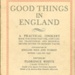Cookery book: Good Things in England; White, Florence; 1951; GWL-2016-65-1