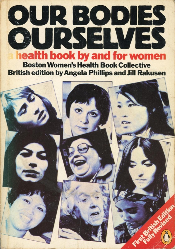 Front cover: Our Bodies Ourselves; Boston Women's Health Book Collective; 1978; 0 14 00.4430 2; GWL-2022-90-1