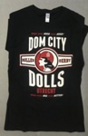 T-shirt: Dom City Dolls; Dom City Roller Derby; c.2010s; GWL-2019-96-1