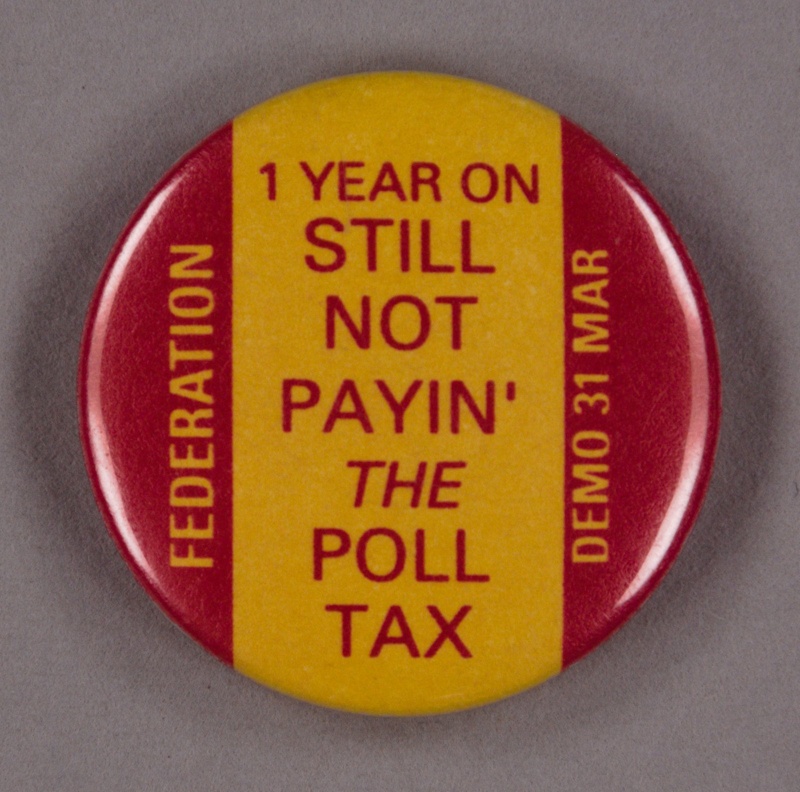 Badge: Still Not Payin' the Poll Tax; 1990; GWL-2012-24-9