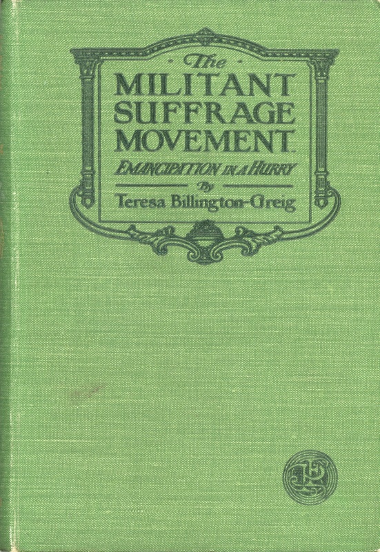GWL-2016-119: Front cover: The Militant Suffrage Movement; 1911