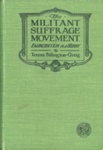 GWL-2016-119: Front cover: The Militant Suffrage Movement; 1911