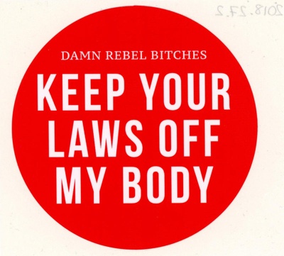 Sticker: KEEP YOUR LAWS OFF MY BODY; REEK perfume; 2018; GWL-2018-27-2