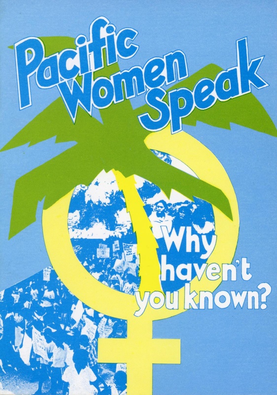 Front cover: Pacific Women Speak; Women Working for a Nuclear Free and Independent Pacific; 1987; 1-870370-00-7; GWL-2023-49