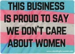 Sticker: This Business Is Proud To Say We Don't Care About Women; Let Women Speak; c.2023; GWL-2023-110-5