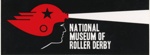 Sticker: National Museum of Roller Derby; Harrison, Ellie; c.2012; GWL-2025-118-59