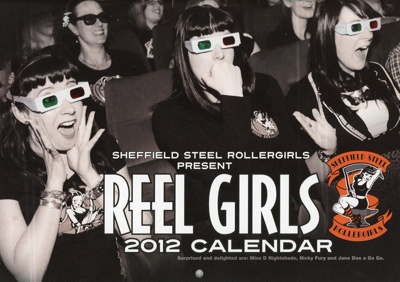 Calendar front: Reel Girls; Sheffield Steel Rollergirls; 2012; GWL-2015-131-26