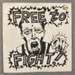 LP record (front sleeve): Free to Fight; Candy-Ass Records; 1995; GWL-2023-107-1