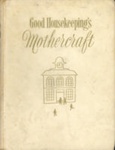 Front cover: Good Housekeeping's Mothercraft; 1959; GWL-2015-114-24