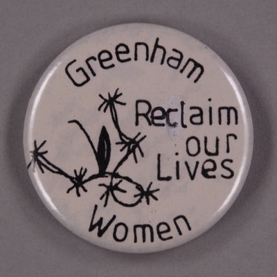 Badge: Greenham Women ~ Reclaim our Lives; 1980s; GWL-2013-39-1