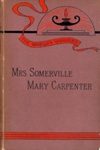 Front cover: Mrs Somerville, Mary Carpenter; Brown, Phyllis; 1886; GWL-2025-82-2