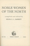 Front page: Noble Women of The North; Dannett, Sylvia G.L.; 1883; GWL-2025-82-5