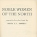 Front page: Noble Women of The North; Dannett, Sylvia G.L.; 1883; GWL-2025-82-5