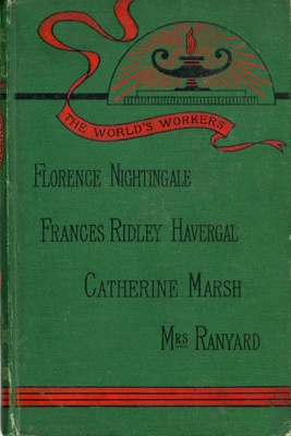 Front cover: Florence Nightingale, Frances Ridley Havergal, Catherine Marsh, Mrs Ranyard; Alldridge, Lizzie; 1886; GWL-2025-82-1
