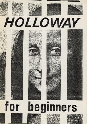 Holloway for Beginners (front cover); Snowball Campaign; 1980s; GWL-2015-47-8