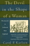 Front cover of 'The Devil in the Shape of a Woman: Witchcraft in Colonial New England' by Carol F Karlsen