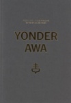 Yonder Awa: Poetry from The Empire Café; Welsh, Louise; 2014; 978-0-9575026-1-1; GWL-2022-21
