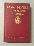 Front cover: Fanny Kemble: A Passionate Victorian; Armstrong, Margaret; 1938; GWL-2015-66-9-1