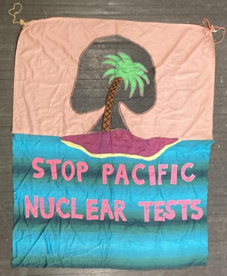 Banner: Stop Pacific Nuclear Tests; c.1980s-90s; GWL-2024-109-2