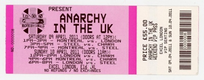Ticket front: Anarchy in the UK; London Roller Derby; 2011; GWL-2025-118-48