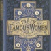 Front cover: Fifty Famous Women; Ward, Lock & Co.; 1850; GWL-2025-89-1