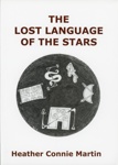 GWL-2025-158: Front cover: The Lost Language of the Stars; Martin, Heather Connie; 2007