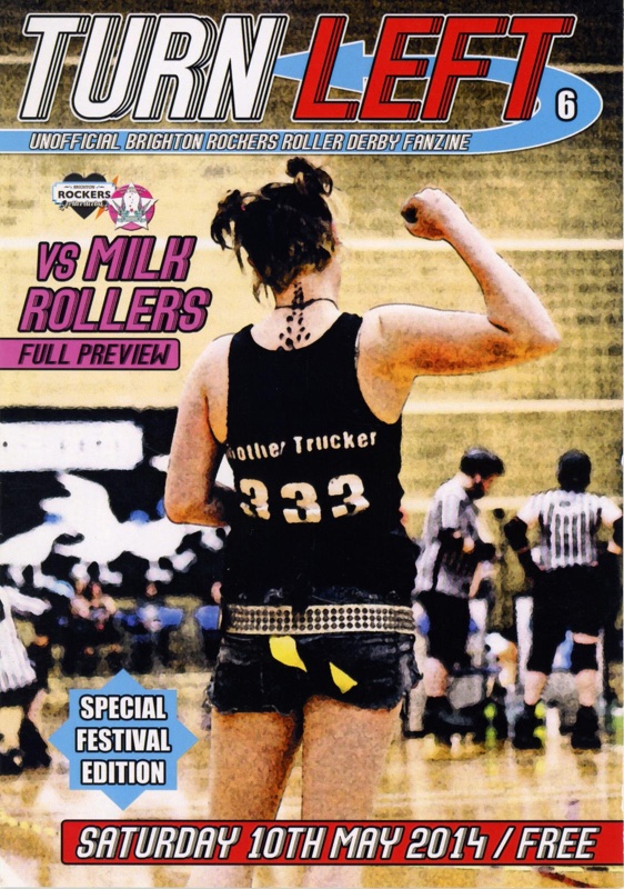 Zine cover: Turn Left #6; Brighton Rockers Roller Derby; May 2014; GWL-2015-29-3