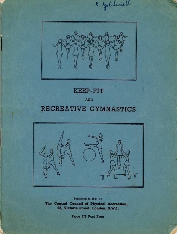 Booklet: Keep-Fit and Recreative Gymnastics; Central Council of Recreative Physical Training; 1944; GWL-2024-16-5