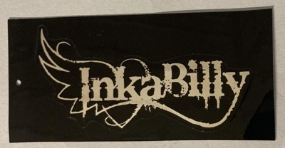 Sticker: InkaBilly; The InkaBilly Emporium; 2010s; GWL-2025-118-65 Sticker: InkaBilly; The InkaBilly Emporium; 2010s; GWL-2025-118-65