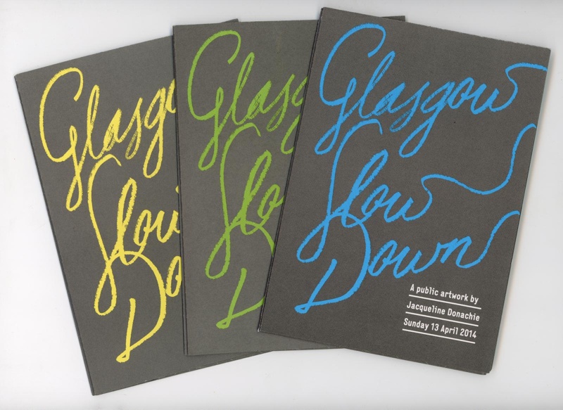 Catalogues: Glasgow Slow Down; Donachie, Jacqueline; 2014; GWL-2016-16-1-1