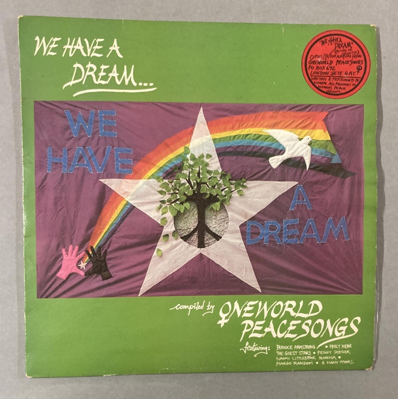 Record cover: We Have A Dream...; OneWorld Peace Songs; 1984; GWL-2015-55-9
